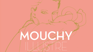 MOUCHY ILLUSTRE LA MODE